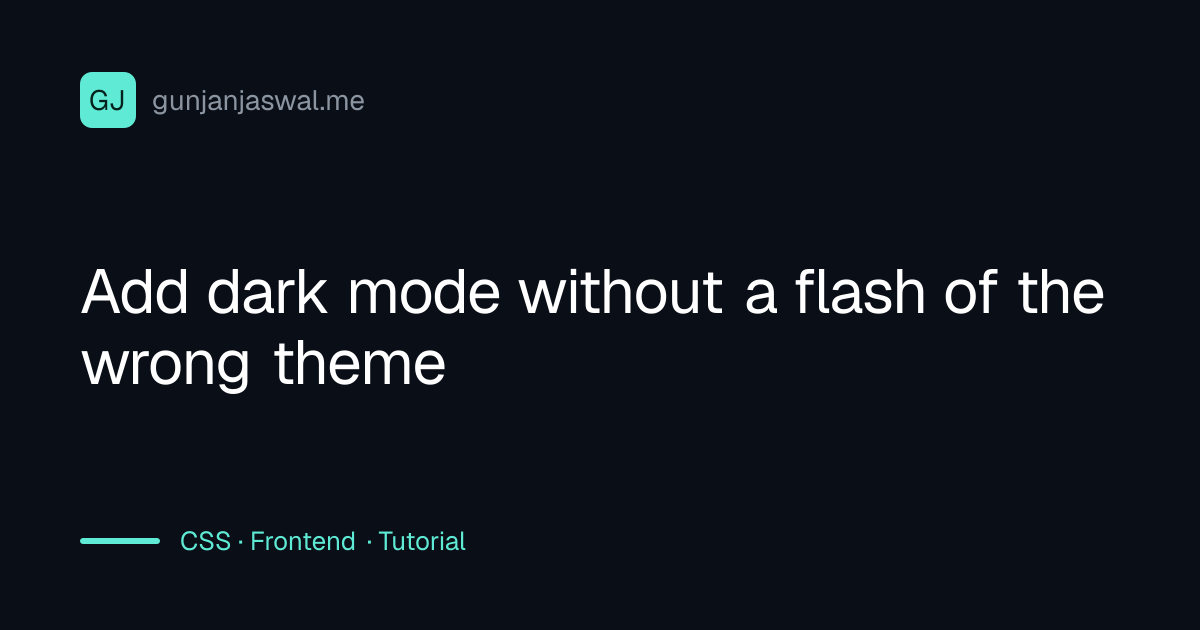 Add dark mode without a flash of the wrong theme